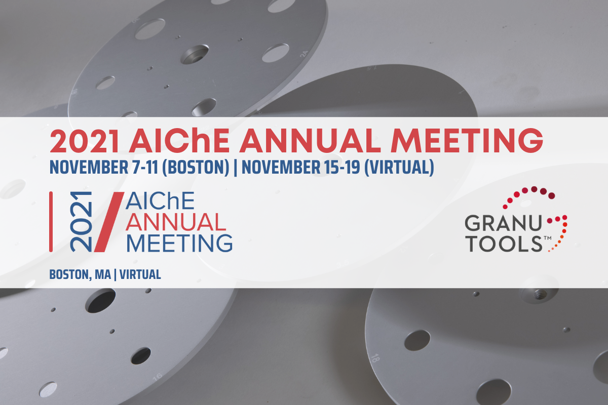 granutools banner of 2021 AIChE Annual Meeting on November 7-11 and 15-19